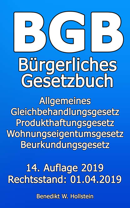 BGB Bürgerliches Gesetzbuch (Benedikt W. Hollstein). 