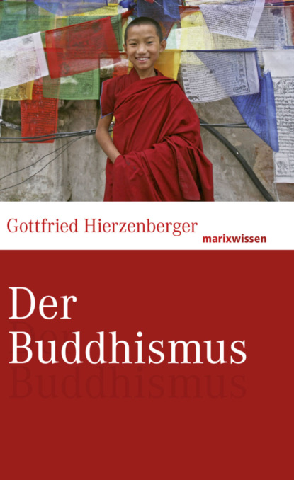 Gottfried Hierzenberger - Der Buddhismus