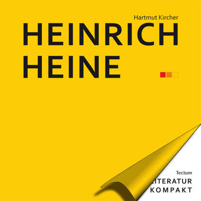 Hartmut Kircher - Literatur Kompakt: Heinrich Heine