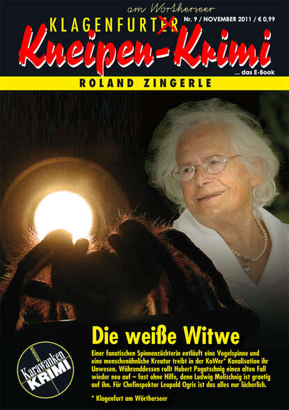 Roland  Zingerle - Die weiße Witwe