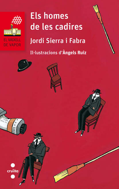 Jordi Sierra I Fabra - Els homes de les cadires