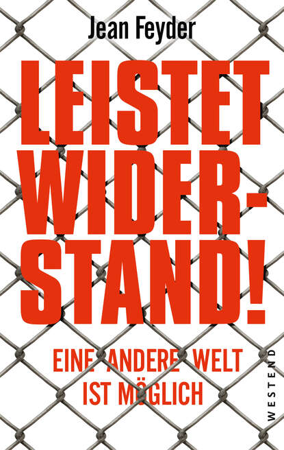 Jean  Feyder - Leistet Widerstand!