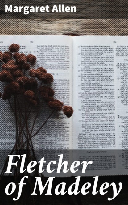 

Fletcher of Madeley