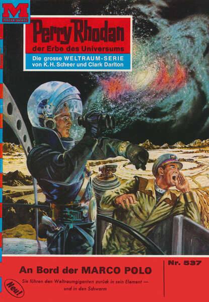 Hans Kneifel - Perry Rhodan 537: An Bord der MARCO POLO