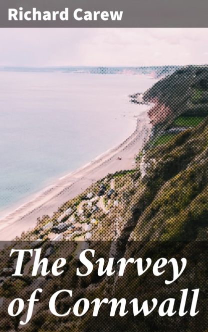 

The Survey of Cornwall