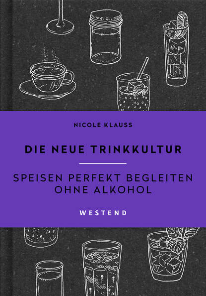 Nicole Klauß - Die neue Trinkkultur