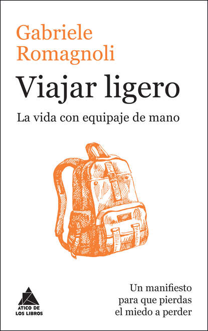 Gabriele Romagnoli - Viajar ligero