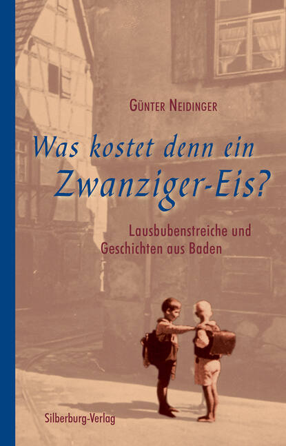 Was kostet denn ein Zwanziger-Eis? (Gunter  Neidinger). 