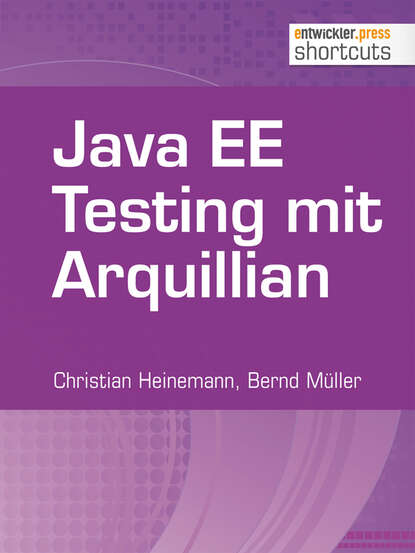 Bernd  Muller - Java EE Testing mit Arquillian
