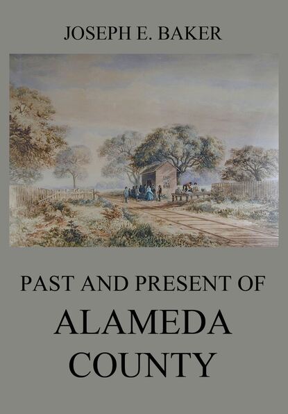 

Past and Present of Alameda County