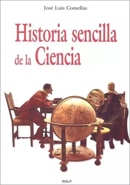 Обложка книги Historia sencilla de la Ciencia, José Luis Comellas García-Lera