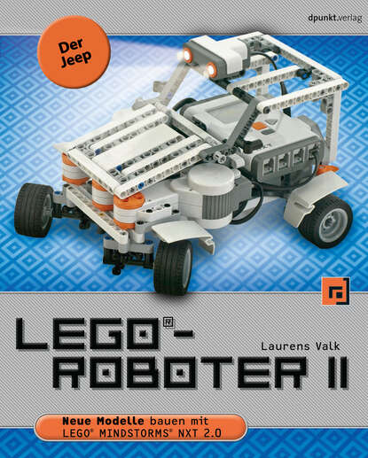 Laurens  Valk - LEGO®-Roboter II - Der Jeep