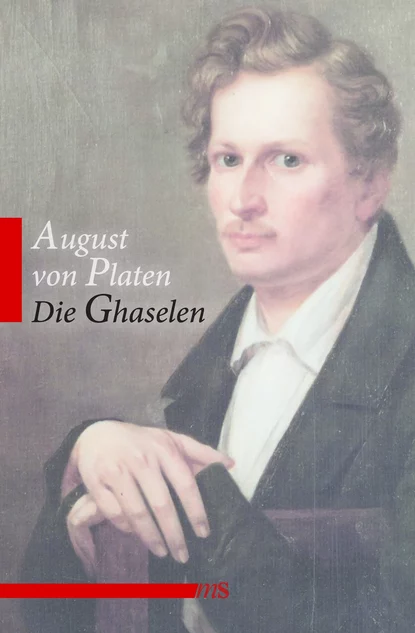 Обложка книги Die Ghaselen, August von  Platen