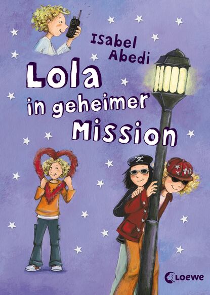 Isabel  Abedi - Lola in geheimer Mission