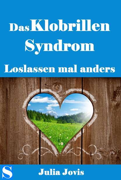 

Das Klobrillensyndrom
