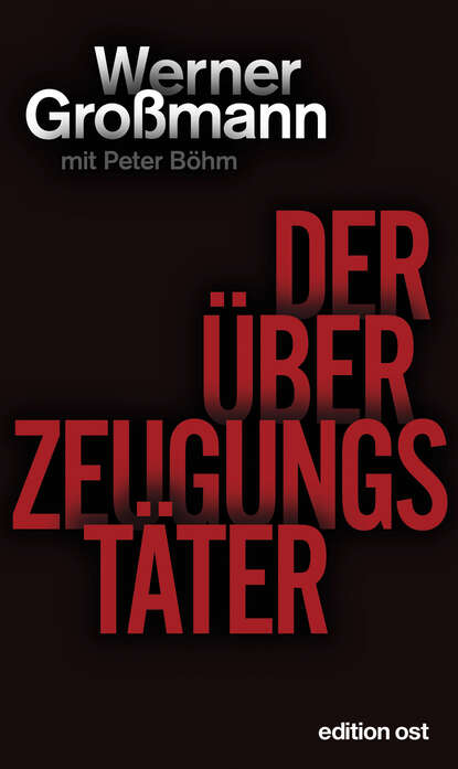 Peter  Bohm - Der Überzeugungstäter