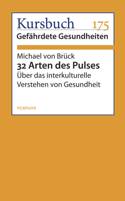 32 Arten des Pulses (Michael von Brück). 