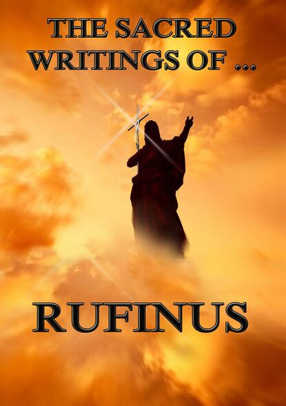 

The Sacred Writings of Rufinus