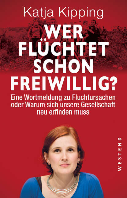 Katja Kipping - Wer flüchtet schon freiwillig?