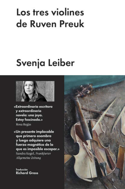 Svenja Leiber - Los tres violines de Ruven Preuk