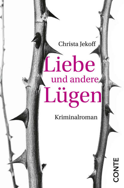 Liebe und andere Lügen (Christa Jekoff). 