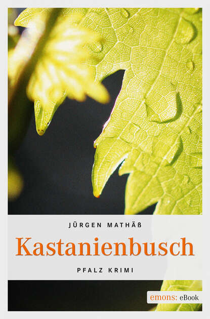 Kastanienbusch (Jürgen Mathäß). 