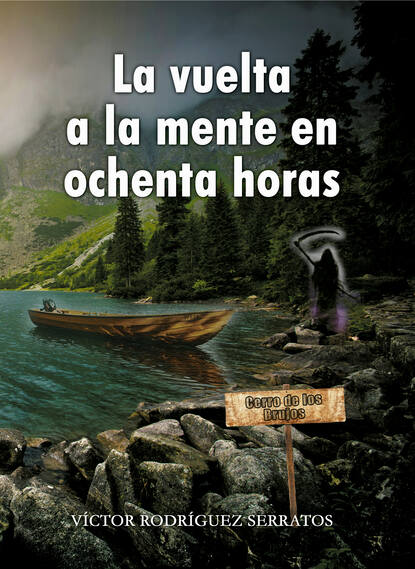 

La vuelta a la mente en ochenta horas