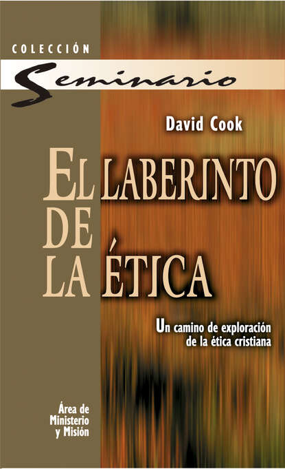 David  Cook - El laberinto de la ética