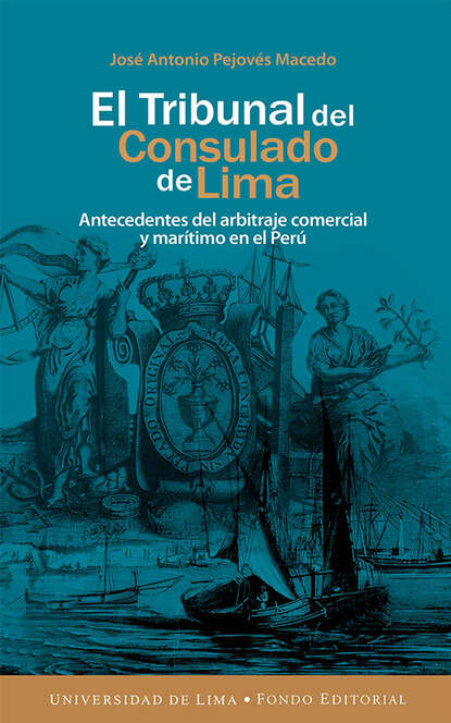 

El Tribunal del Consulado de Lima