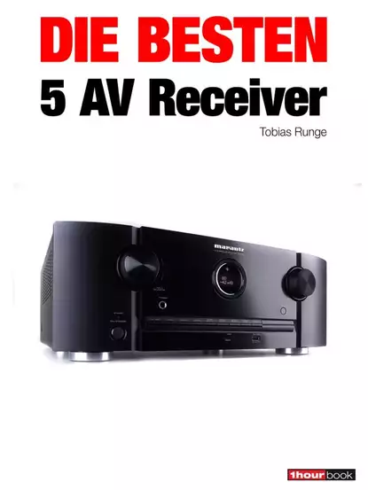 Обложка книги Die besten 5 AV-Receiver, Tobias  Runge