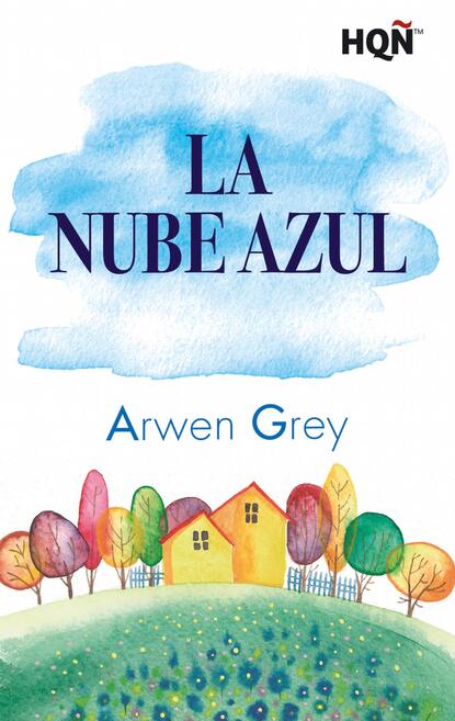 Arwen Grey - La nube azul