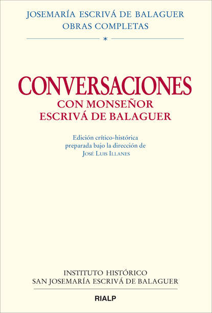 Conversaciones con Mons. Escriv? de Balaguer