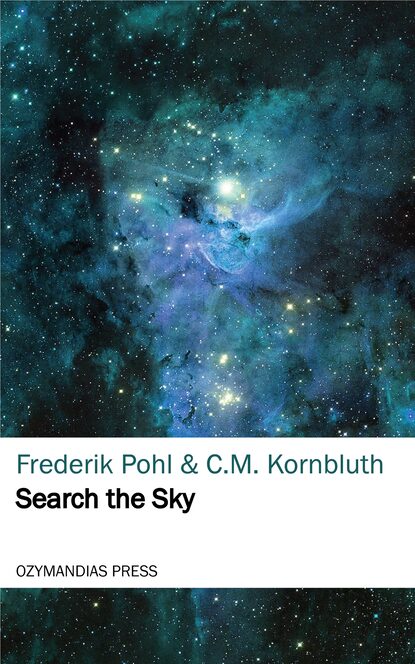 Frederik  Pohl - Search the Sky