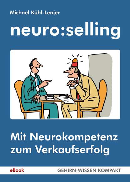 neuro:selling (Michael Kühl-Lenjer). 