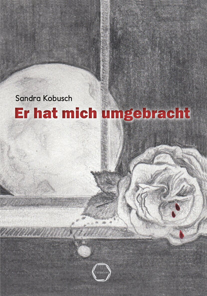 

Er hat mich umgebracht