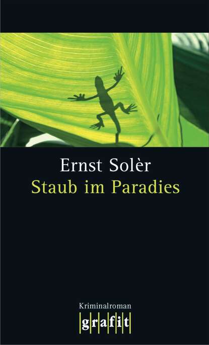 Ernst  Soler - Staub im Paradies