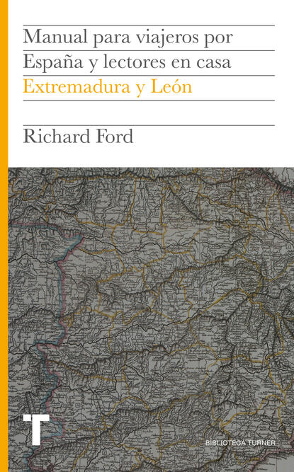 Ричард Форд — Manual para viajeros por Espa?a y lectores en casa V