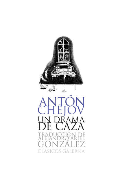 Anton Chejov - Un drama de caza