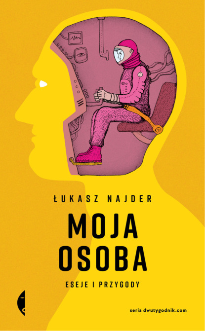 Łukasz Najder - Moja osoba