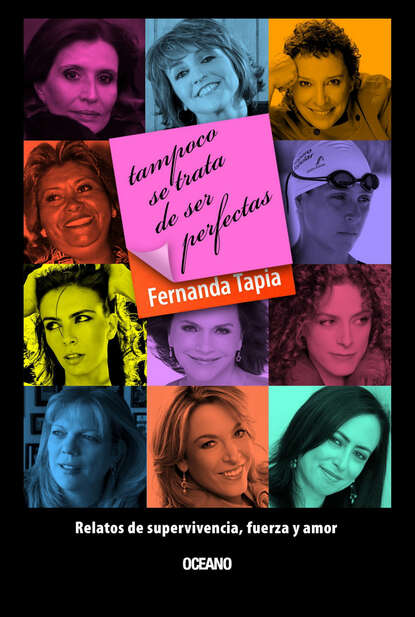 Fernanda Tapia - Tampoco se trata de ser perfectas