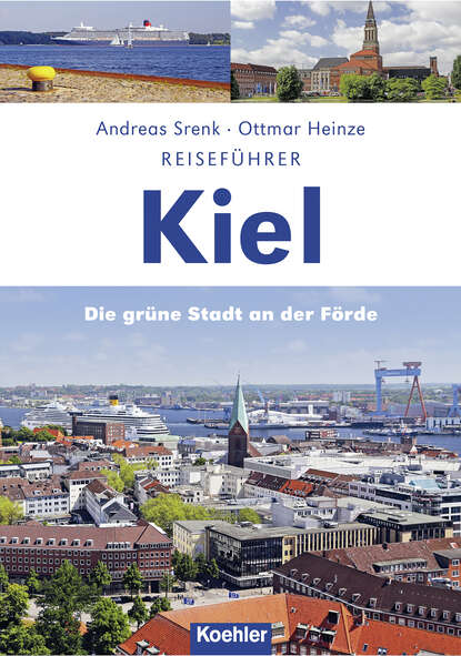 Andreas Srenk - Reiseführer Kiel