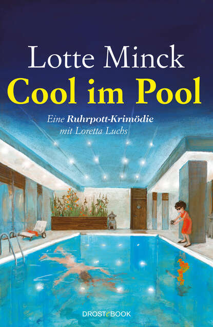 Cool im Pool (Lotte Minck). 