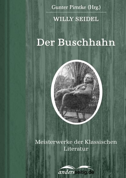 Willy Seidel - Der Buschhahn