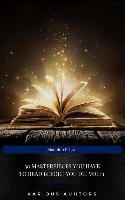 Оноре де Бальзак 50 Masterpieces you have to read before you die Vol: 1 (2020 Edition) fifty more places to fly fish before you die