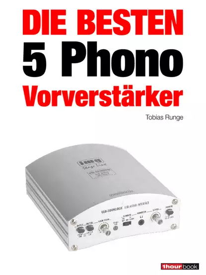 Обложка книги Die besten 5 Phono-Vorverstärker, Tobias Runge