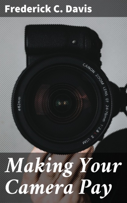 

Making Your Camera Pay