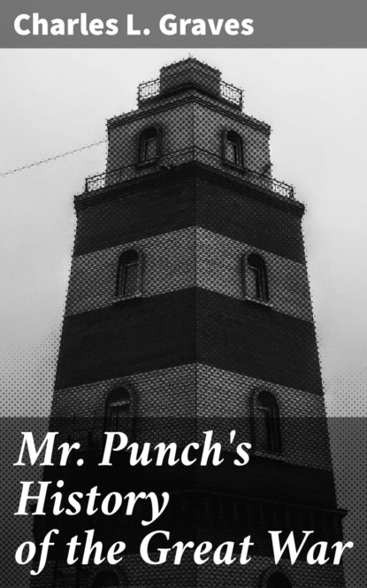 

Mr. Punch's History of the Great War