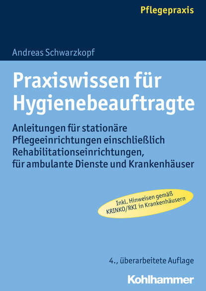 

Praxiswissen für Hygienebeauftragte