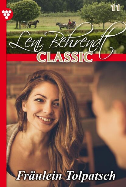 

Leni Behrendt Classic 11 – Liebesroman