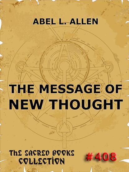 

The Message Of New Thought